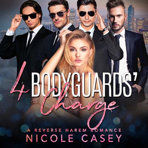 Four Bodyguards' Charge Audiolibro Por Nicole Casey arte de portada