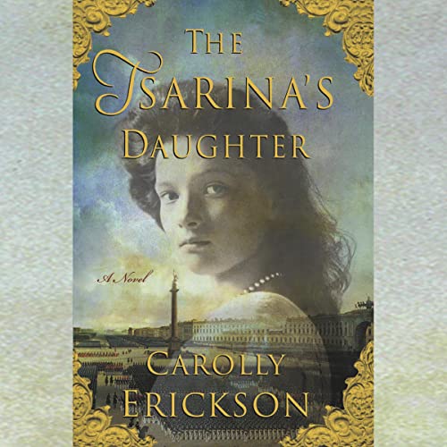 The Tsarina's Daughter Audiolivro Por Carolly Erickson capa