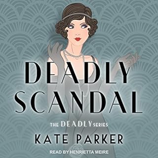 Deadly Scandal Audiobook By Kate Parker cover art