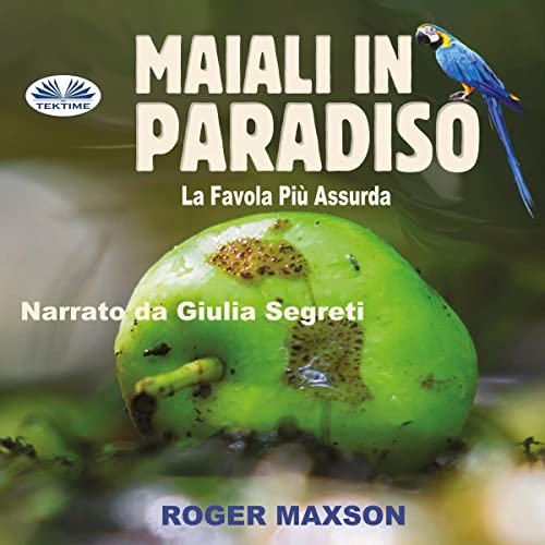 Maiali in Paradiso [Pigs in Heaven] cover art