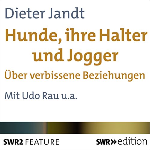 Hunde, ihre Halter und Jogger: Über verbissene Beziehungen cover art