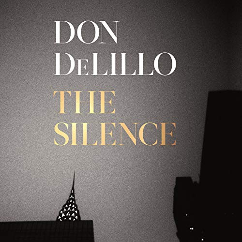 The Silence Audiolivro Por Don DeLillo capa