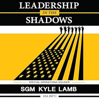 Leadership in the Shadows Audiolibro Por SGM Kyle Lamb arte de portada