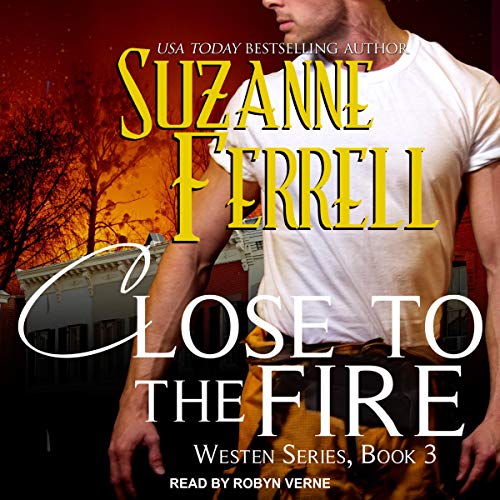 Close to the Fire Audiolibro Por Suzanne Ferrell arte de portada