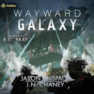 Wayward Galaxy Audiobook By Jason Anspach, J. N. Chaney cover art