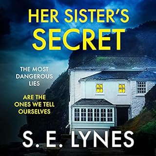 Her Sister's Secret Audiobook By S.E. Lynes cover art