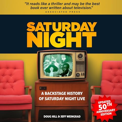 Saturday Night Audiolivro Por Doug Hill, Jeff Weingrad capa