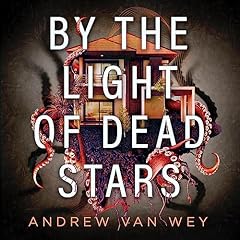 By the Light of Dead Stars cover art