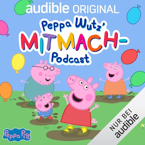 Peppa Wutz´ Mitmach-Podcast cover art