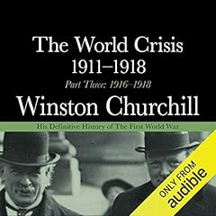 The World Crisis 1911-1918 - Part Three 1916-1918 Titelbild