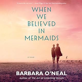 When We Believed in Mermaids Audiolibro Por Barbara O'Neal arte de portada