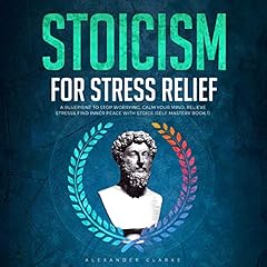 Stoicism for Stress Relief cover art