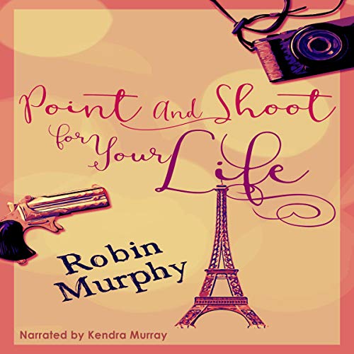 Point and Shoot for Your Life cover art