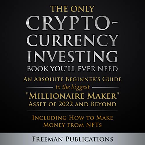 The Only Cryptocurrency Investing Book You'll Ever Need cover art