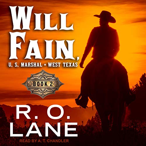 Will Fain, U.S. Marshal, West Texas: Book 2 Audiolivro Por R.O. Lane capa