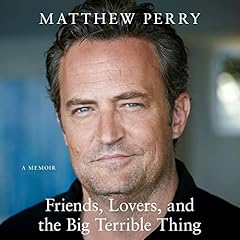 Friends, Lovers and the Big Terrible Thing cover art