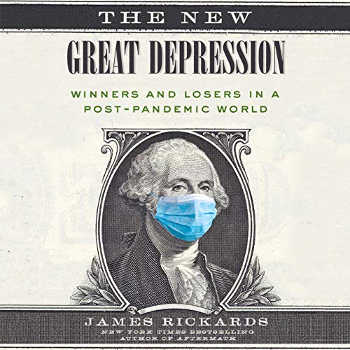 The New Great Depression Audiolibro Por James Rickards arte de portada