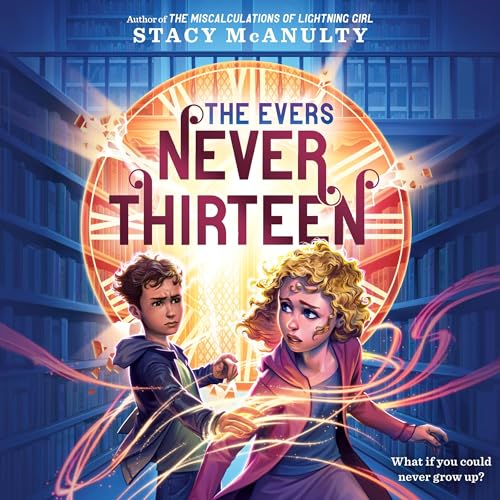 Never Thirteen Audiolibro Por Stacy McAnulty arte de portada