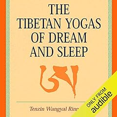 The Tibetan Yogas of Dream and Sleep Titelbild