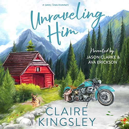 Unraveling Him: A Small Town Family Romance cover art