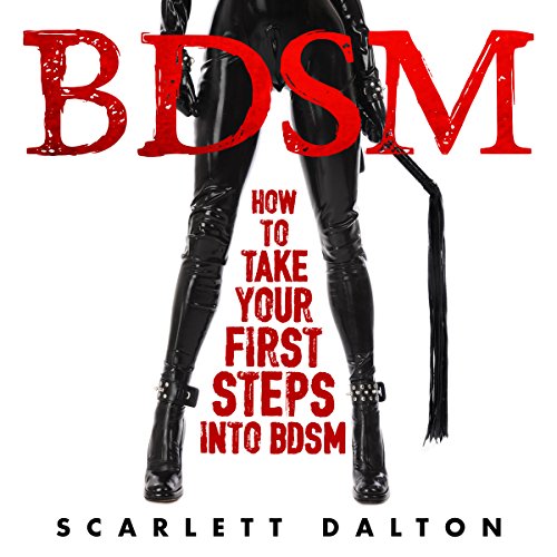 BDSM: How to Take Your First Steps into BDSM cover art