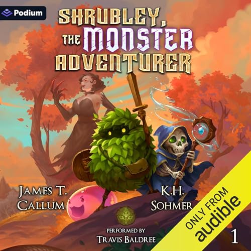 Shrubley, the Monster Adventurer Audiolibro Por James T. Callum, K.H. Sohmer arte de portada