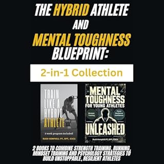 The Hybrid Athlete and Mental Toughness Blueprint: 2-in-1 Collection Audiolibro Por Rush Hemphill arte de portada