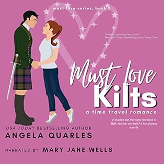 Must Love Kilts: A Time Travel Romance Audiolibro Por Angela Quarles arte de portada