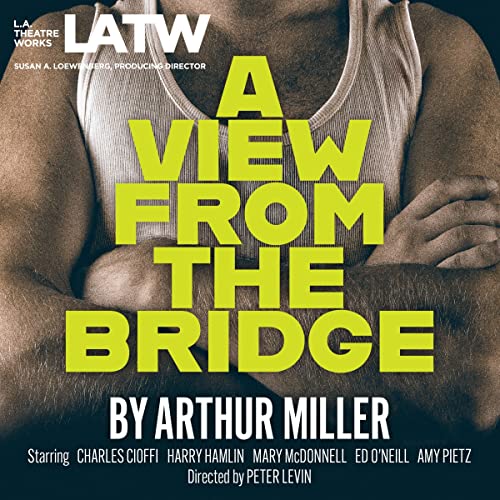 A View from the Bridge Audiobook By Arthur Miller cover art