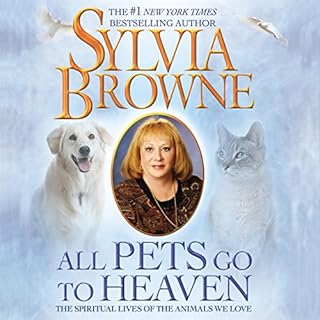 All Pets Go to Heaven Audiobook By Sylvia Browne cover art