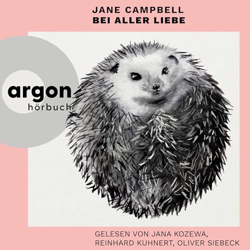 Bei aller Liebe Audiolivro Por Jane Campbell, Bettina Abarbanell - Übersetzer capa