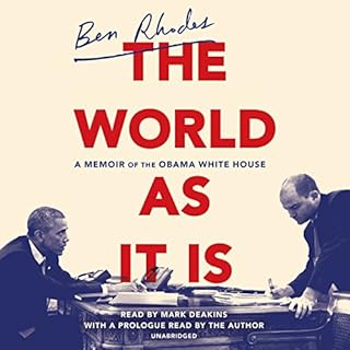 The World as It Is Audiobook By Ben Rhodes cover art