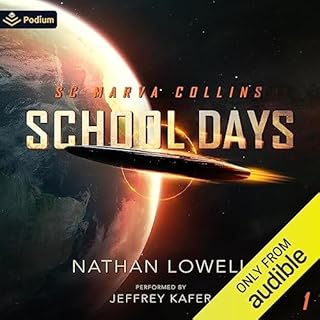 School Days Audiobook By Nathan Lowell cover art