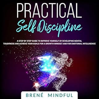 Practical Self-Discipline Audiobook By Brené Mindful cover art