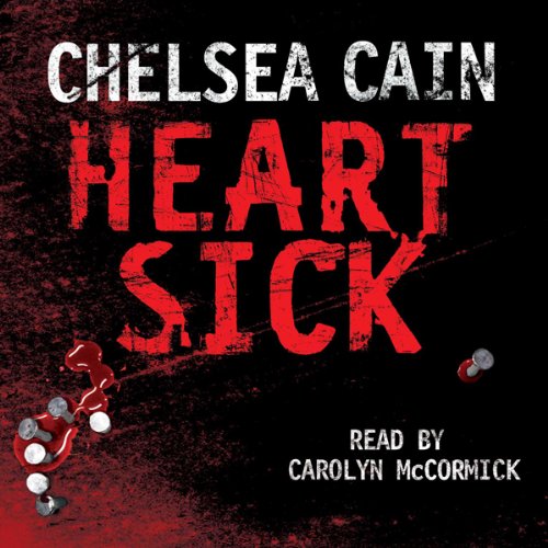 Heartsick Audiobook By Chelsea Cain cover art