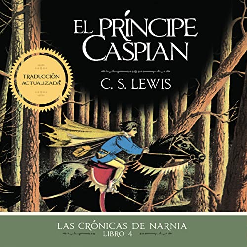 El príncipe Caspian [Prince Caspian] Titelbild