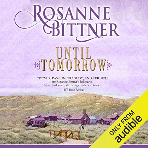 Until Tomorrow Audiolibro Por Rosanne Bittner arte de portada