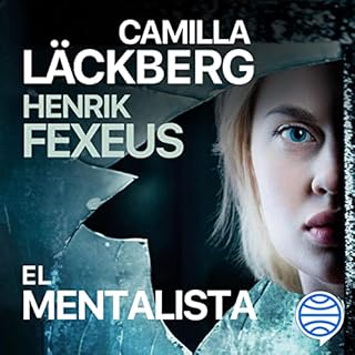 El mentalista Audiolibro Por Henrik Fexeus, Camilla Läckberg, Claudia Conde Fisas - traductor arte de portada