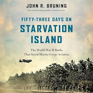 Fifty-Three Days on Starvation Island Audiolibro Por John R Bruning arte de portada