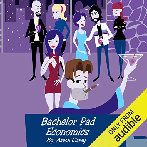 Bachelor Pad Economics Audiolivro Por Aaron Clarey capa