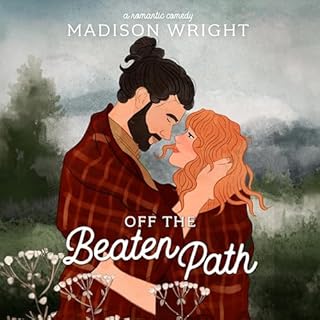 Off the Beaten Path Audiobook By Madison Wright cover art