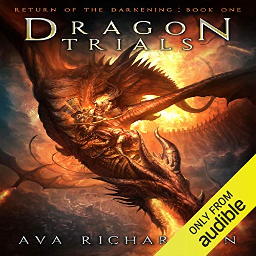 Dragon Trials Audiobook By Ava Richardson cover art