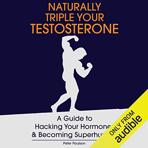 Page de couverture de Naturally Triple Your Testosterone