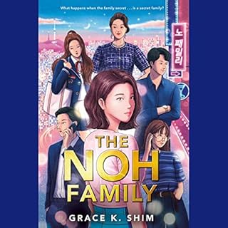 The Noh Family Audiobook By Grace K. Shim cover art