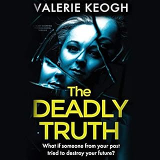 The Deadly Truth Audiobook By Valerie Keogh cover art