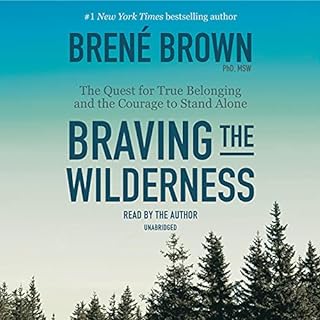 Braving the Wilderness Audiobook By Brené Brown cover art