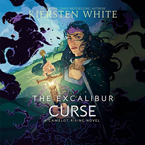 The Excalibur Curse Audiobook By Kiersten White cover art