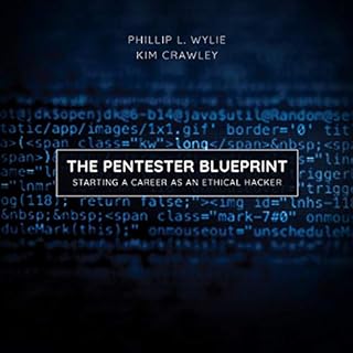 The Pentester BluePrint Audiobook By Phillip L. Wylie, Kim Crawley cover art