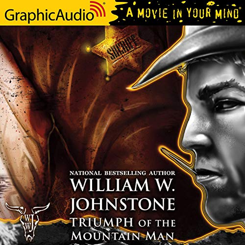 Triumph of the Mountain Man [Dramatized Adaptation] cover art