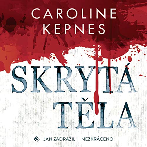 Skrytá těla Audiolibro Por Caroline Kepnes arte de portada